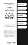 McDonnell Douglas F/A-18A, F/A-18B, F/A-18C, F/A-18D Tactical Manual Pocket Guide (part# NWP 3-22.5-FA18A/B/C/D<br>A1-F18AC-TAC-300)