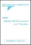 Grumman AA-5 Traveler 1975 Only Owner's Manual (part# AA5-137-3)