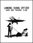 US Government Landing Signal Officer Guide Training Manual (part# USLANDINGSIGNAL-TR-C)