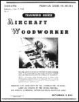US Government Aircraft Woodworker 1943 Training Guide (part# TO 30-35A-4)