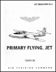 US Government Primary Flying, Jet (T-37) Training Manual (part# ATC REG 51-4)