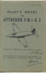 Attacker F.B. 1, 2 Pilot's Notes (part# AP 4302A,B PN)